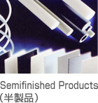 Semifinished Products（半製品）